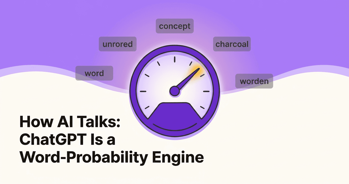 How AI Talks: ChatGPT Is a Word-Probability Engine